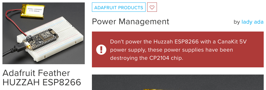 Adafruit's warning not to power the Huzzah ESP8266 with a CanaKit 5V power supply, as it destroys the CP2104 chip